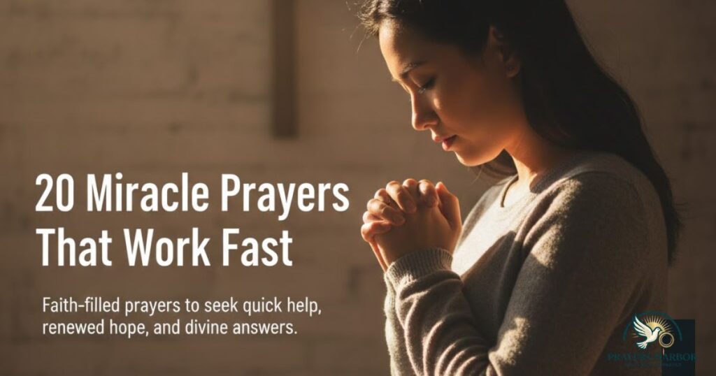 20 Miracle Prayers That Work Fast