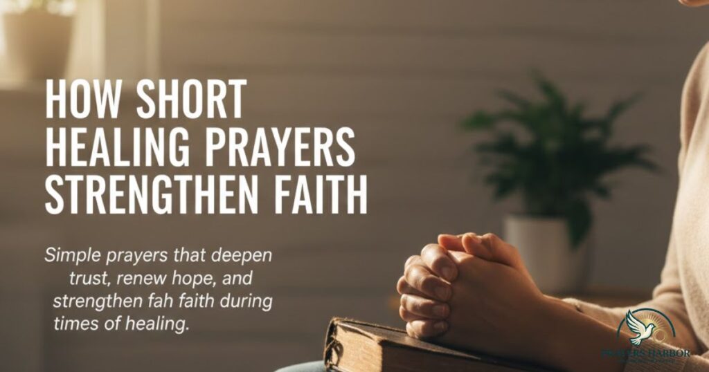 25 Short Prayers for Healing That Bring Peace and Strength