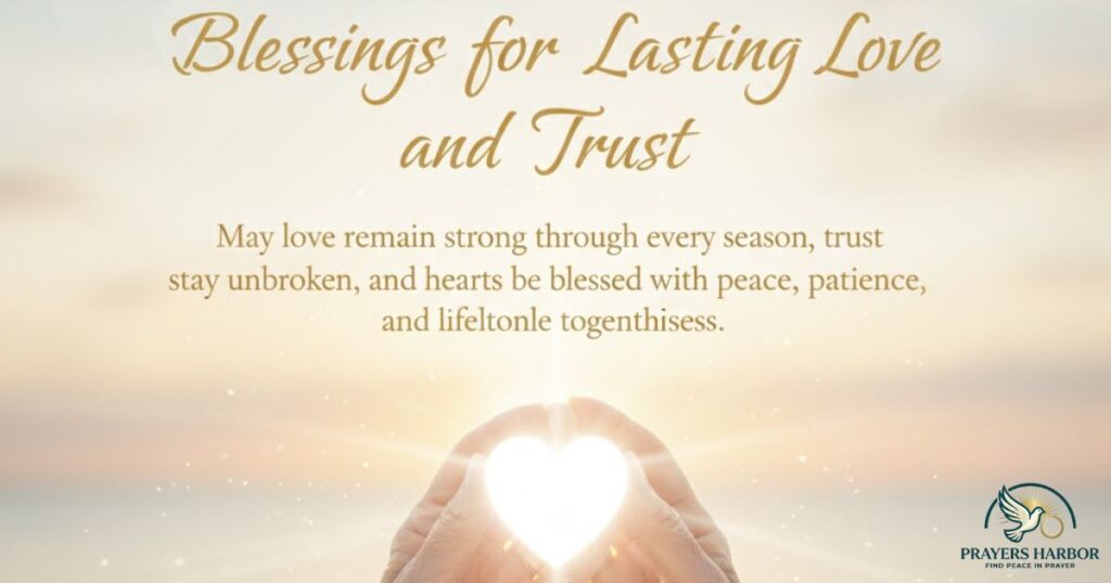 Blessings For Lasting Love And Trust