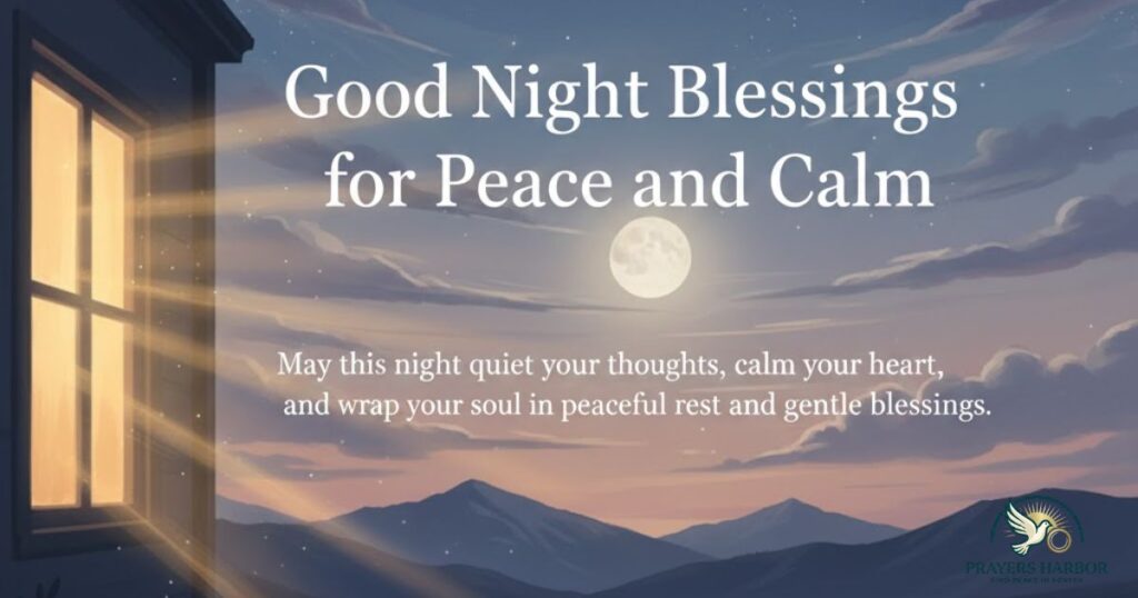 Good Night Blessings for Peace and Calm