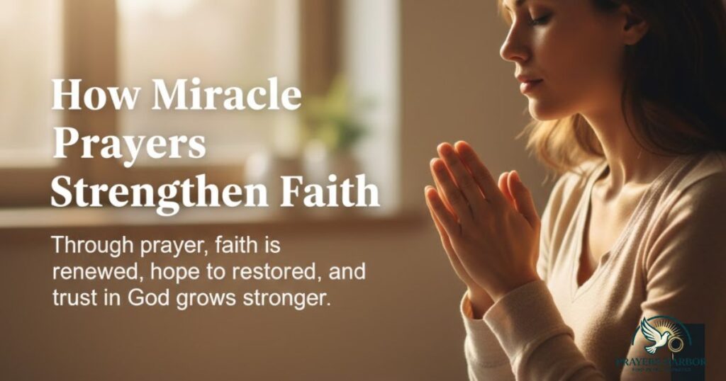 How Miracle Prayers Strengthen Faith