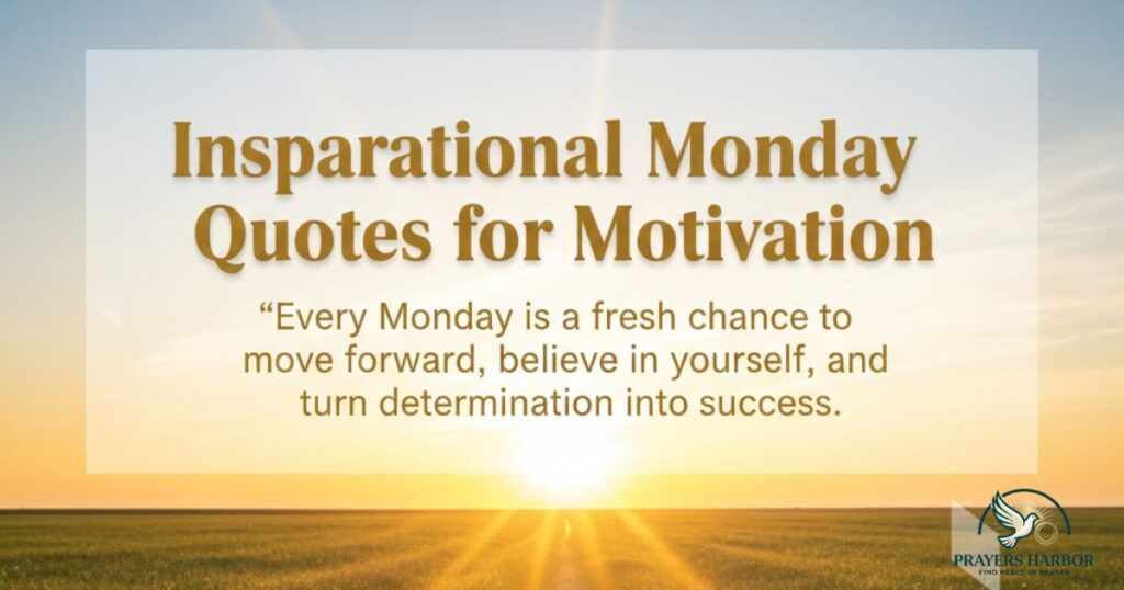 Inspirational Monday Quotes for Motivation