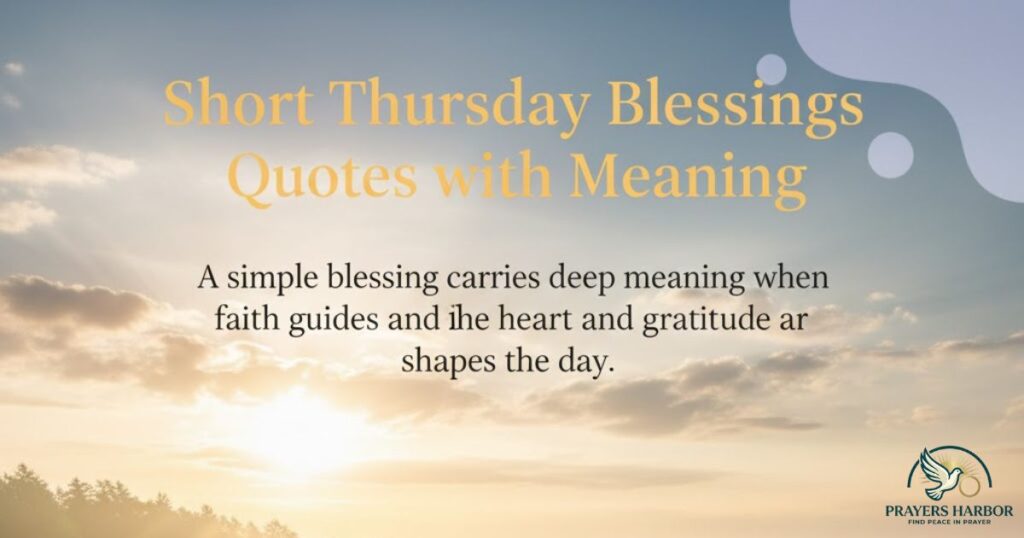 Short Thursday Blessings Quotes with Meaning
