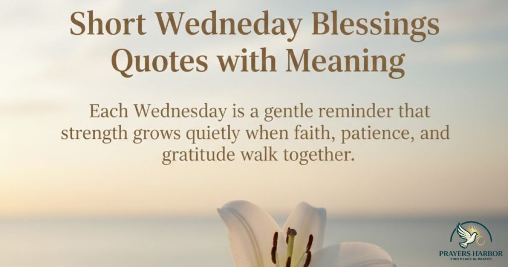 Short Wednesday Blessings Quotes With Meaning