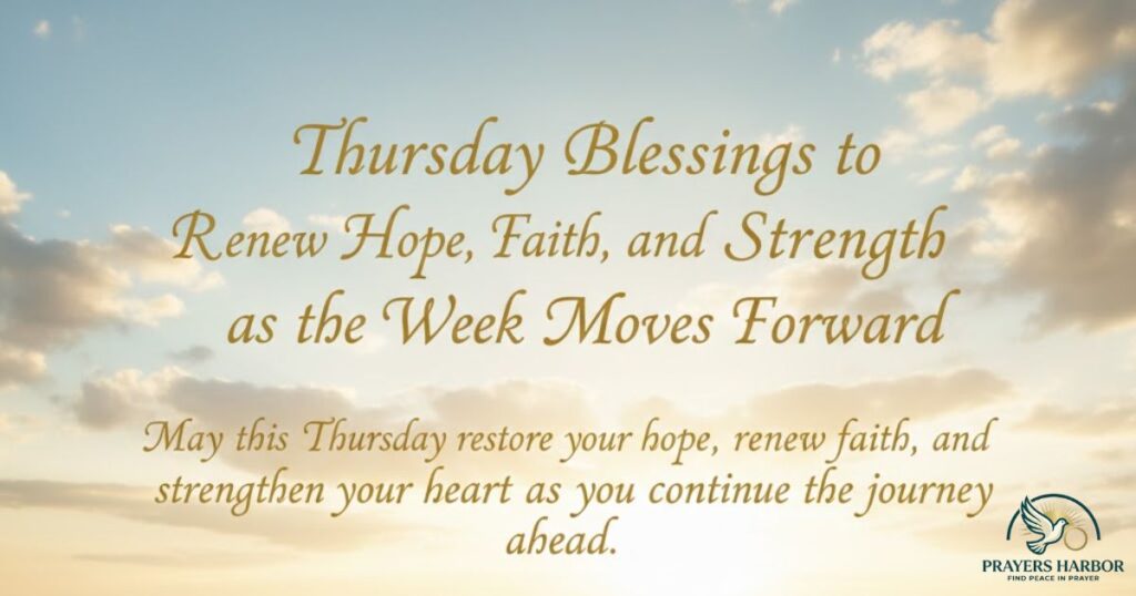 Thursday Blessings and Prayers for Peace