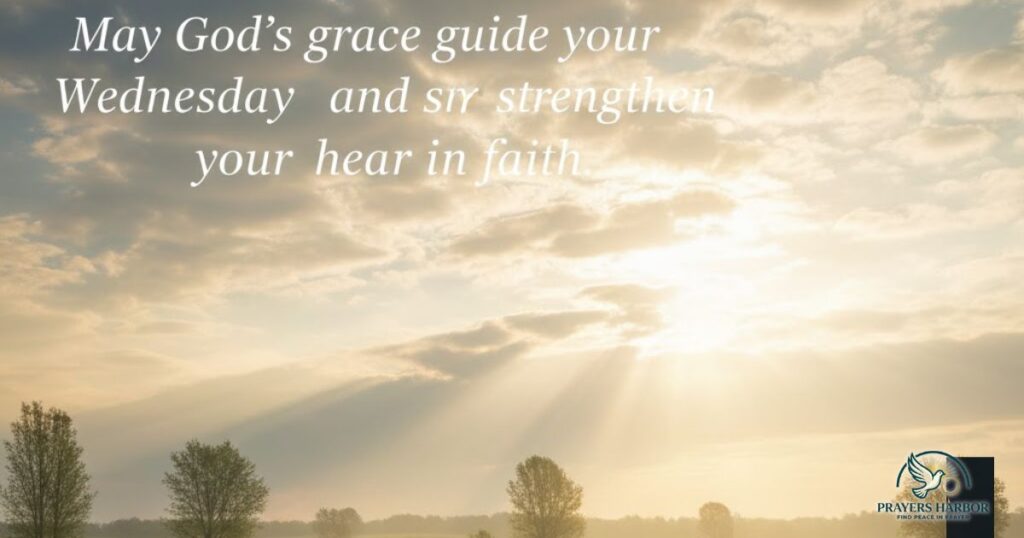 Faith-Centered Wednesday Blessings