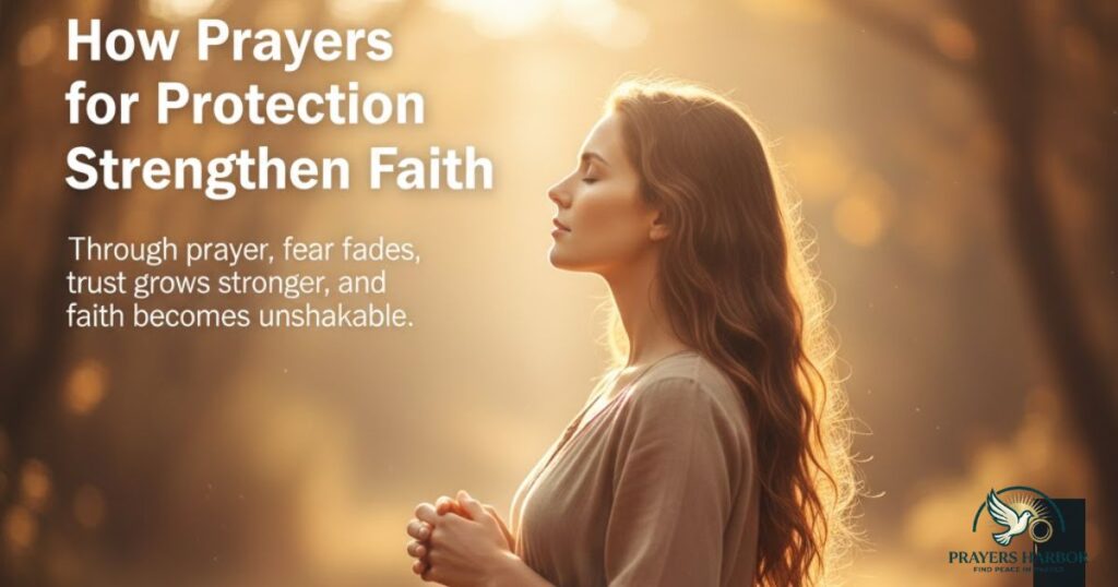 Powerful Prayers for Protection in Difficult Times