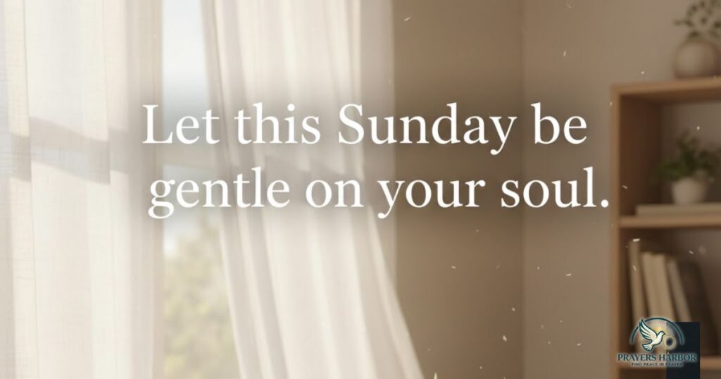 Peaceful Sunday Morning Blessings for the Soul