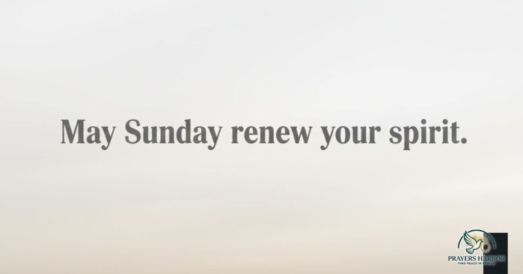 Short Yet Powerful Sunday Blessing Messages