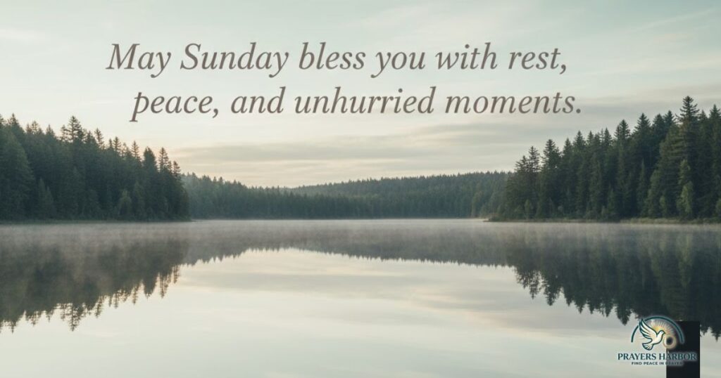 Sunday Blessings for Peace and Rest