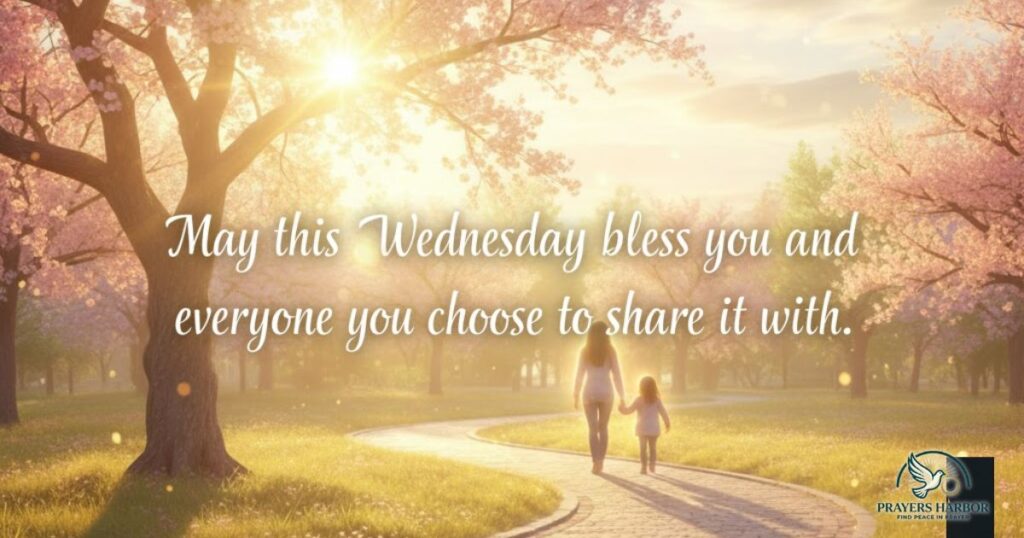 Wednesday Blessings to Share With Others