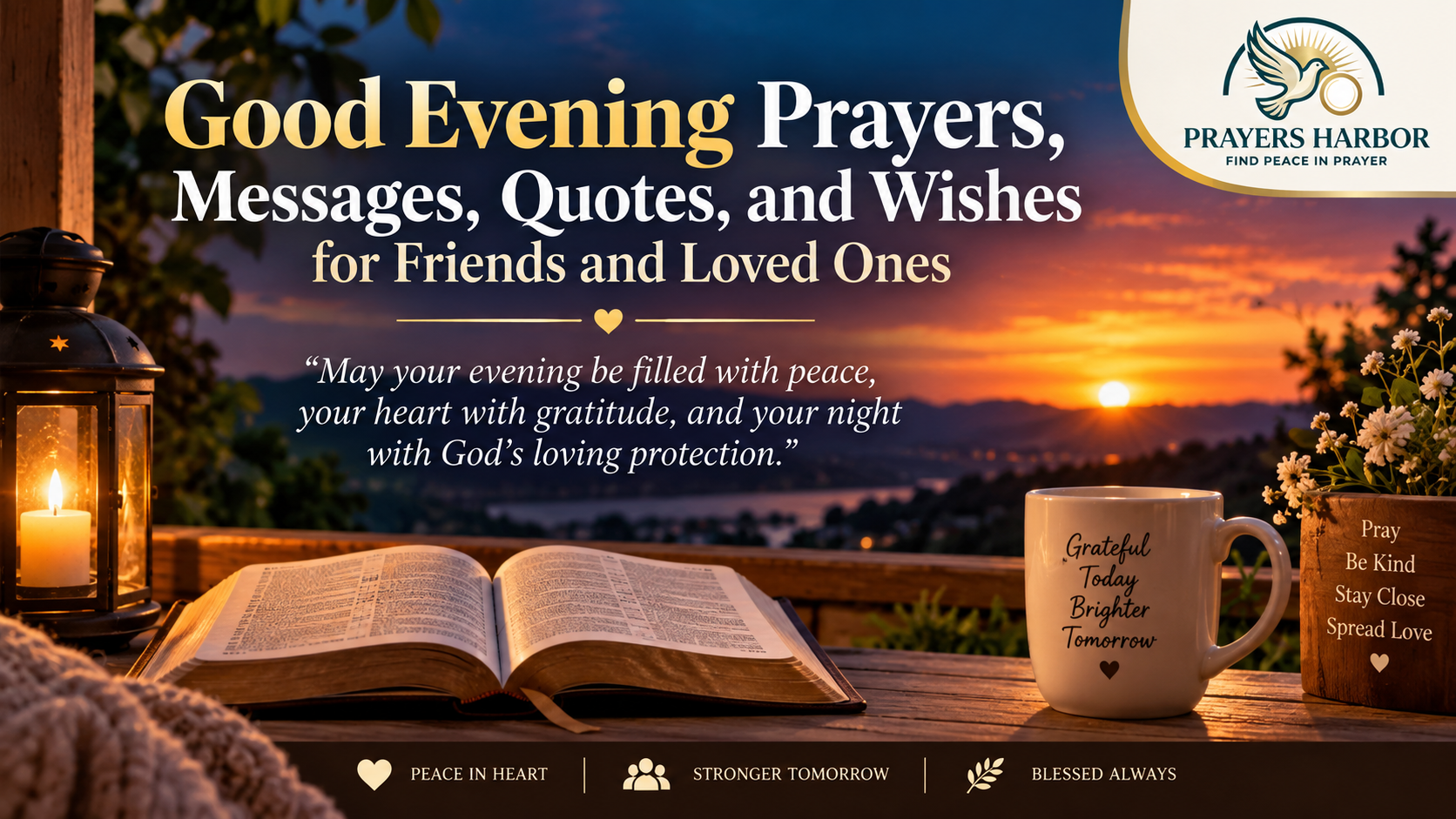 Good Evening Prayers, Messages, Quotes, and Wishes for Friends and Loved Ones 1 Good Evening Prayers, Messages, Quotes, and Wishes for Friends and Loved Ones